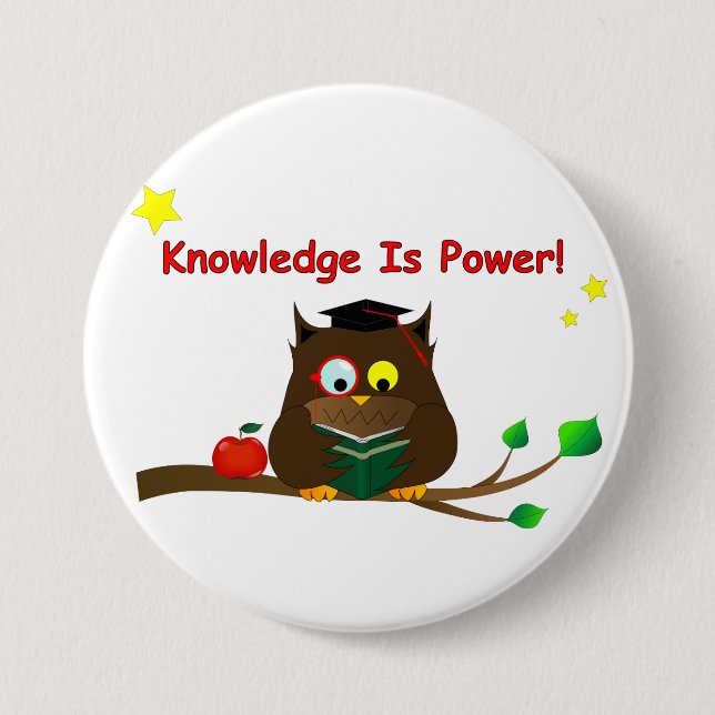 Knowledge Is Power! 7.5 Cm Round Badge (Front)