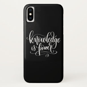 Knowledge is Power iPhone X Case