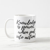 Knowledge is Power Coffee Cup Mug
