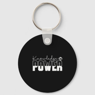 Knowledge Is Power Motivational Quote - Uni-adults Key Ring