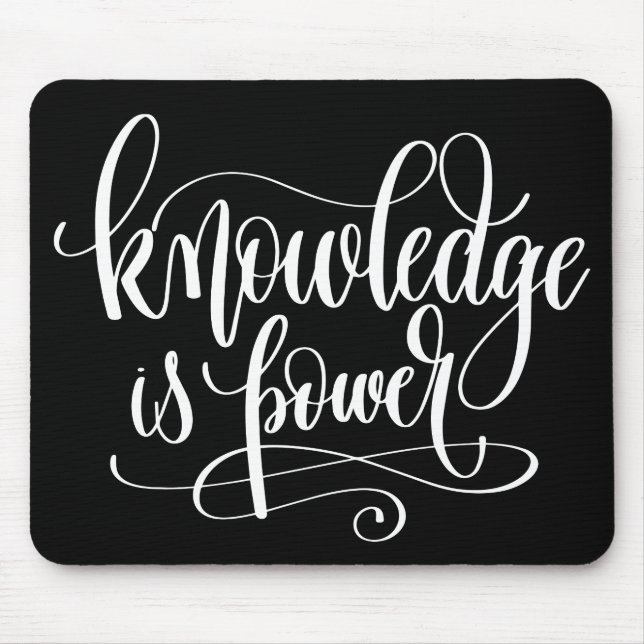 Knowledge is Power Mouse Mat (Front)