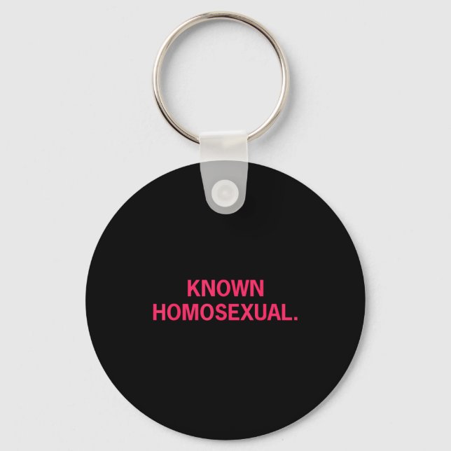 Known Homoual Funny Lgbtq Pride  Key Ring (Front)