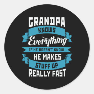 Knows Everything Funny Father's Day Costume  Classic Round Sticker