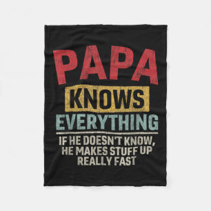 Knows Everything Funny Father's Day Papa Fleece Blanket