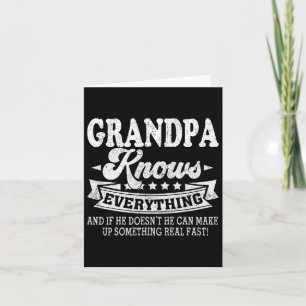 Knows Everything Shirt Funny Father's Day Dad Papa Card