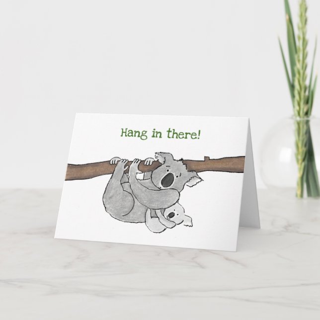 Koala and baby 'hang in there' card (Front)