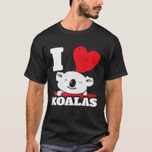 Koala Bear Design I Love Koalas T-Shirt