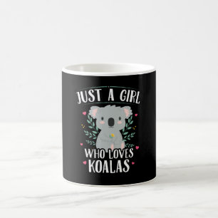 Koala Bear Just A Girl Who Loves Koalas Coffee Mug