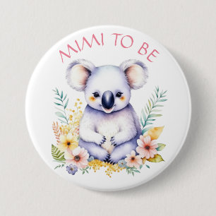 Koala Bear Themed Mimi to Be Baby Shower 7.5 Cm Round Badge
