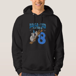 Koala-Fied To Turn 8 Years Old 8th Birthday Party  Hoodie