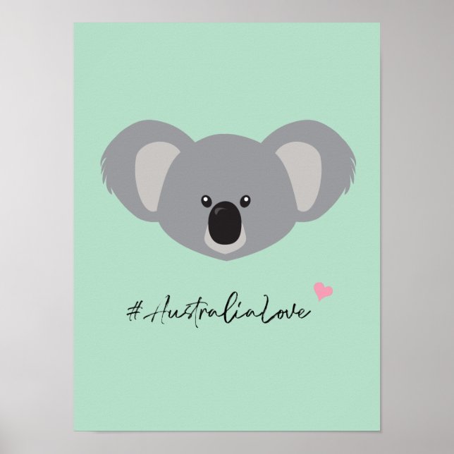 Koala Illustration #Australia Love Poster (Front)
