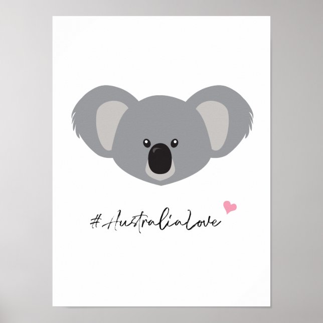 Koala Illustration #Australia Love white Poster (Front)