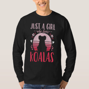 Koala Just A Girl Who Loves Koalas Retro T-Shirt