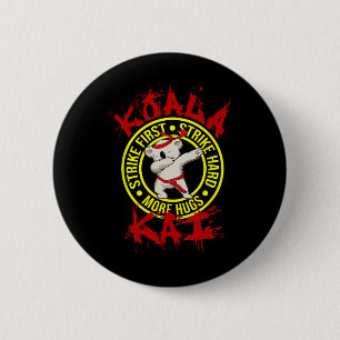Koala Kai Funny Karate Ninja Dojo Koala Hug More A 6 Cm Round Badge