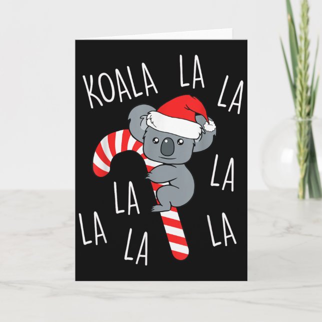 Koala La La La - Aussie Xmas Pun Funny Australian  Card (Front)