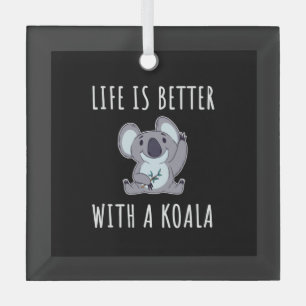 Koala - Life Is Better With A Koala Glass Tree Decoration