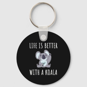 Koala - Life Is Better With A Koala Key Ring