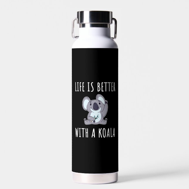 Koala - Life Is Better With A Koala Water Bottle (Front)