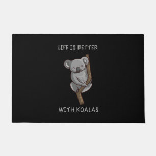 Koala - Life Is Better With Koalas Doormat