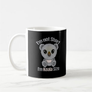 Koala Lover Women Funny Short People Koala Coffee Mug