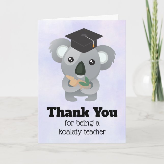 Koala Pun Teacher Appreciation Thank You Card (Front)