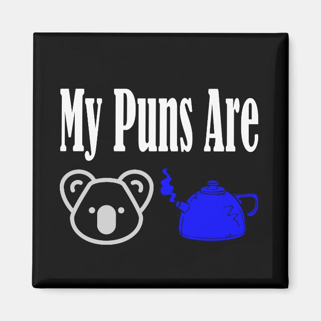 Koala Tea Puns Funny Magnet (Front)
