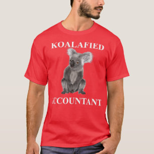Koalafied Accountant T-Shirt