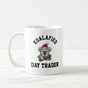 Koalafied Day Trader  Coffee Mug