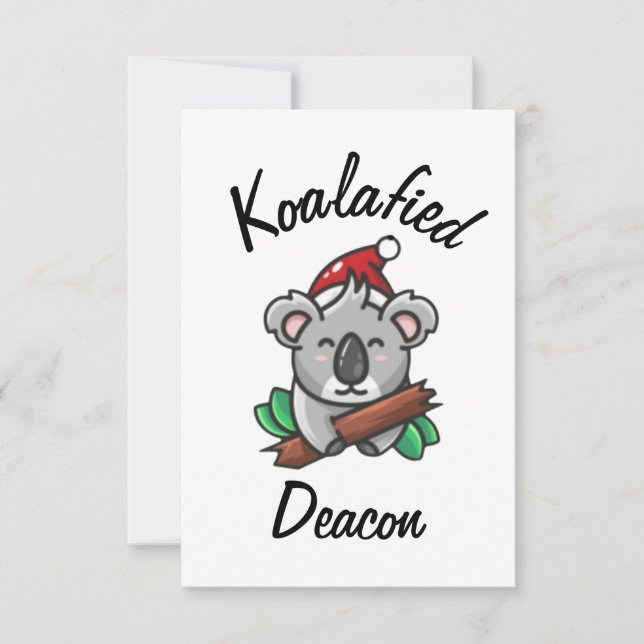 Koalafied Deacon Card (Front)