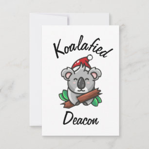 Koalafied Deacon Card