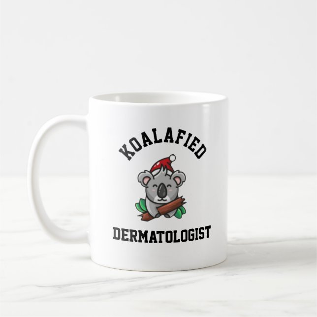 Koalafied Dermatologist  Coffee Mug (Left)