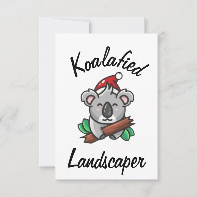 Koalafied Landscaper Card (Front)