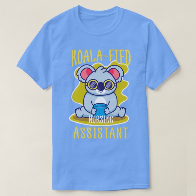 Koalafied Nursing Assistant T-Shirt (Design Front)