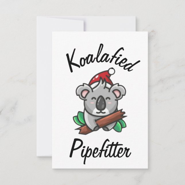 Koalafied Pipefitter Card (Front)