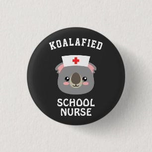 Koalafied School Nurse 3 Cm Round Badge