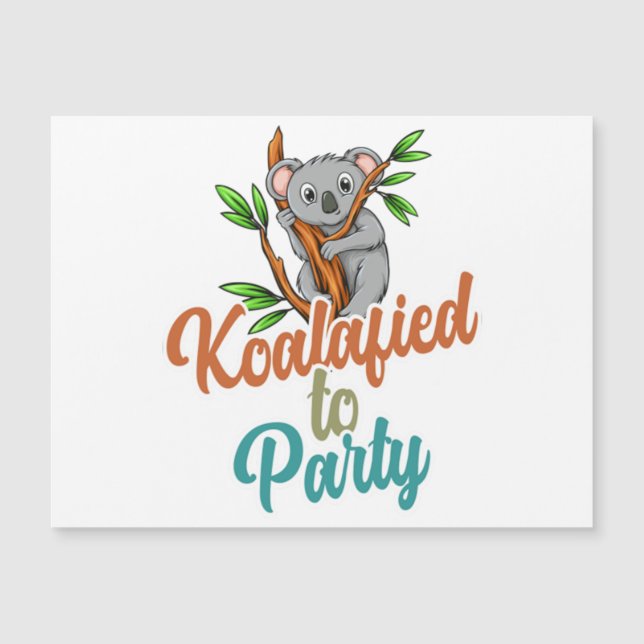 Koalafied to Party Qualified Pun Cute and Funny Ko (Front)
