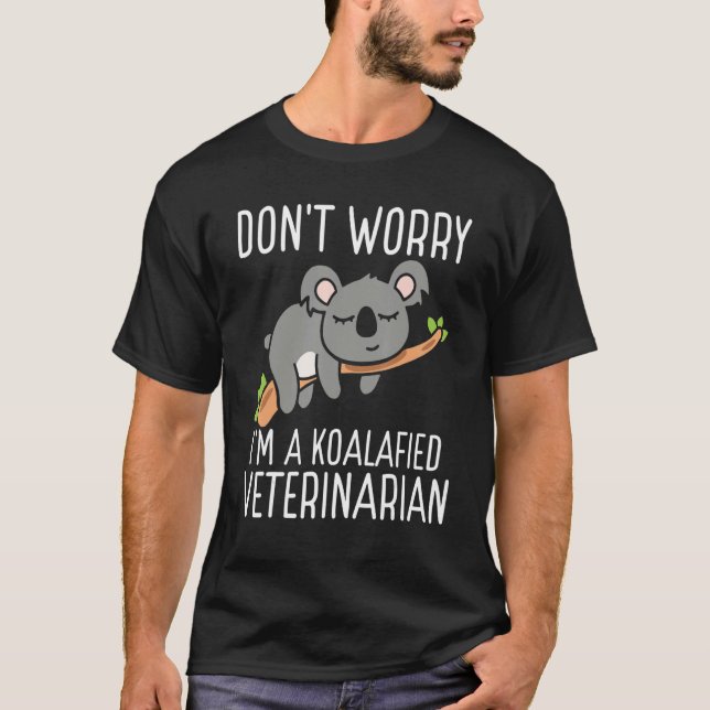 Koalafied Veterinarian Appreciation Vet Tech Essen T-Shirt (Front)