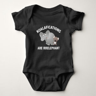 Koalifications Are Irrelephant Baby Bodysuit