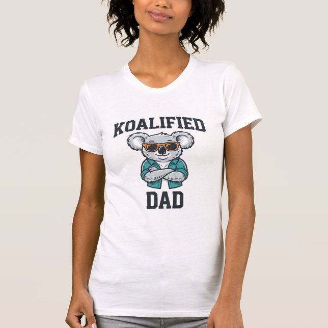 Koalified Dad Cute Koala Father Shirt Design_1 (Front)