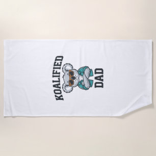 Koalified Dad Cute Koala Father Shirt Design_1 Beach Towel