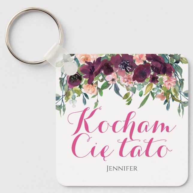 Kocham Cię tato I love you dad in Polish Gift  Key Ring (Front)