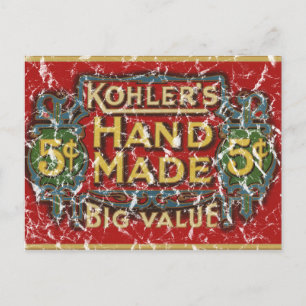 Kohler's Cigars - 1900 - distressed Postcard