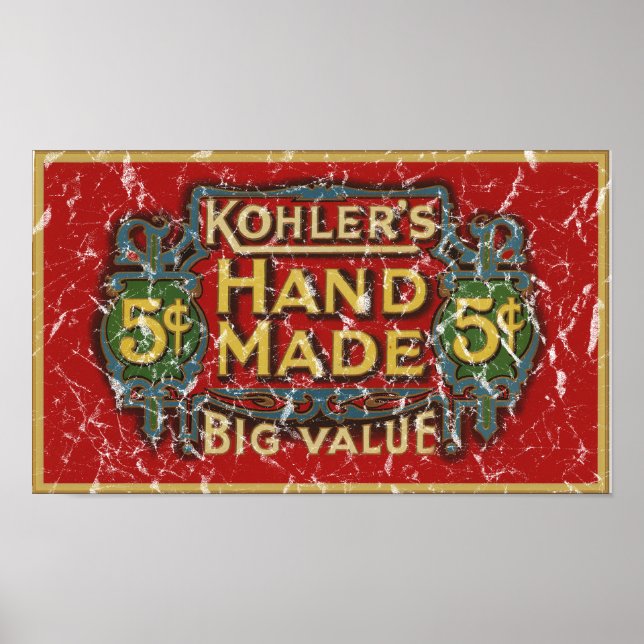 Kohler's Cigars - 1900 - distressed Poster (Front)