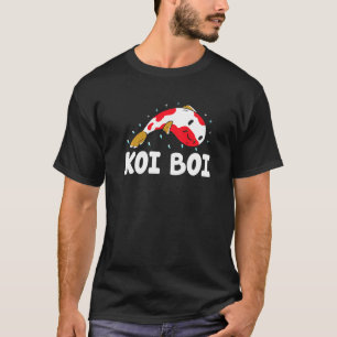 Koi Boi Fish  Koi Fish Breeding Koi Japanese Koi F T-Shirt