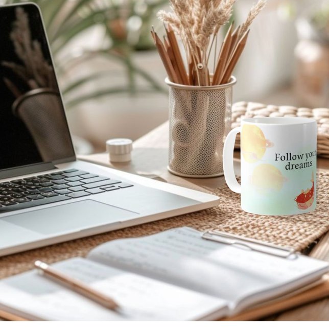 Koi Fish Dream Quote Art Print – "Follow Your Drea Coffee Mug (Creator Uploaded)