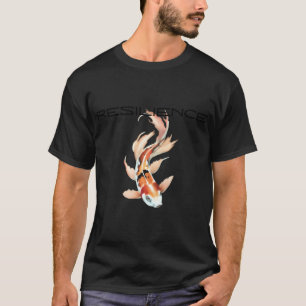 Koi fish, resilience T-Shirt