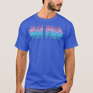 Koi p T-Shirt