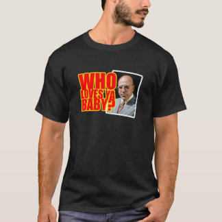 Kojak - ;Whos Loves YaClassic  T-Shirt