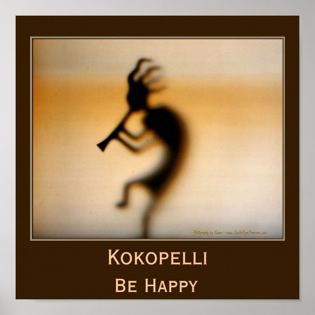 Kokopelli Be Happy Inspirational Poster (Front)