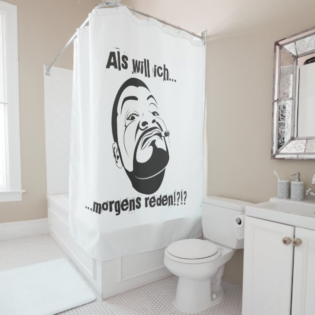 Koksmann am Morgen Shower Curtain (In Situ)